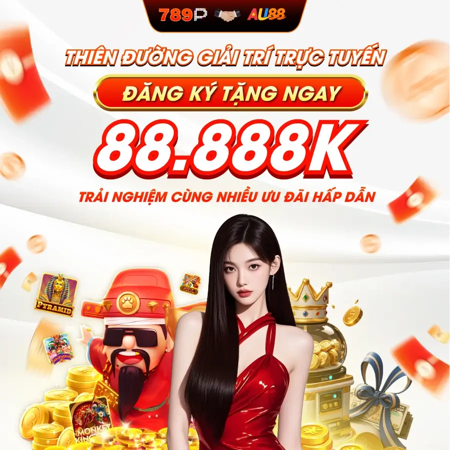 Thiên đường giải trí trực tuyến đăng ký tặng ngay 88,888k trải nghiệm cùng nhiều ưu đãi hấp dẫn
